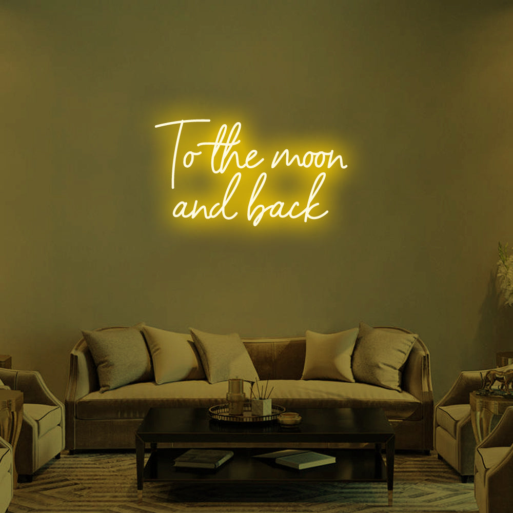 To the Moon and Back LED Neon Sign in Yellow