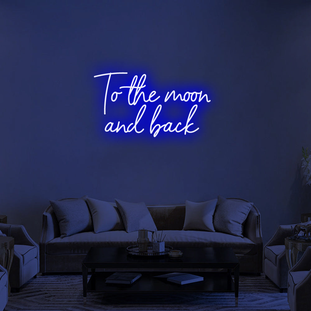 To the Moon and Back LED Neon Sign in Blue