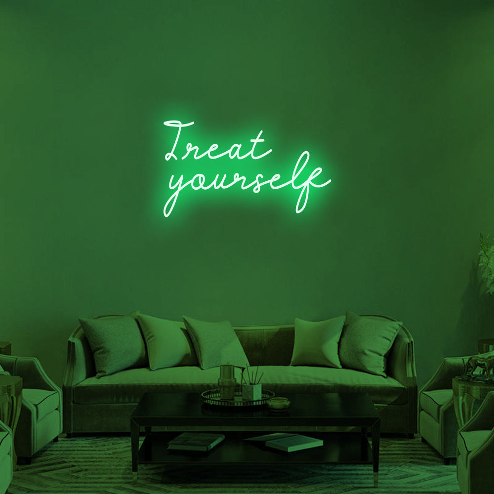 Treat Yourself LED Neon Sign (Style 1) in Green