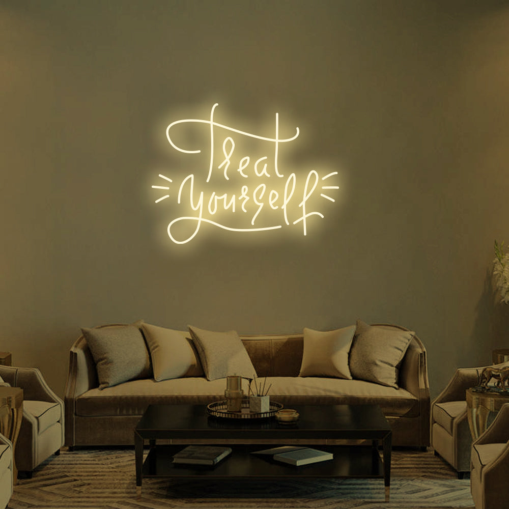 Treat Yourself LED Neon Sign (Style 2) in Warm White