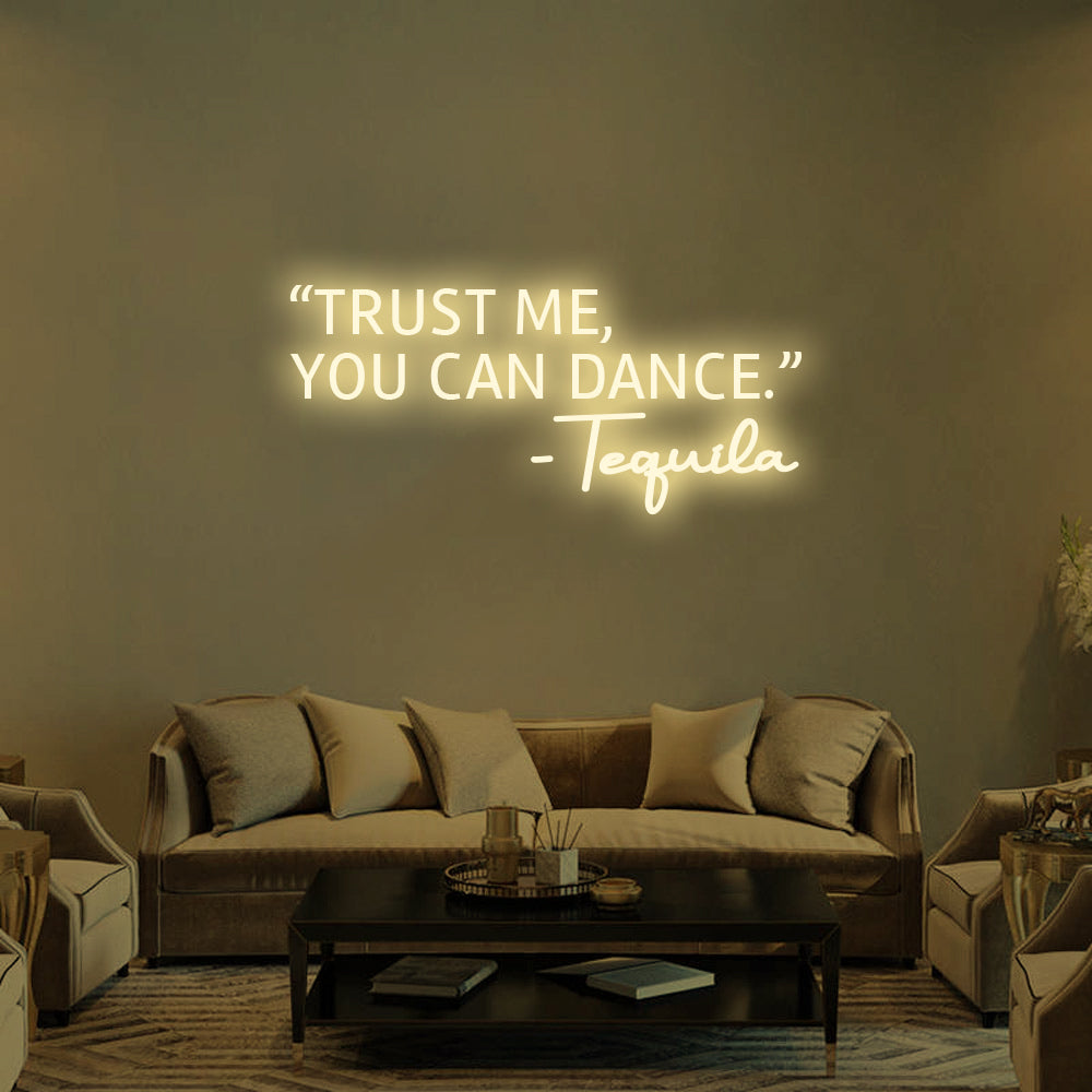 Trust Me, You Can Dance LED Neon Sign in Red