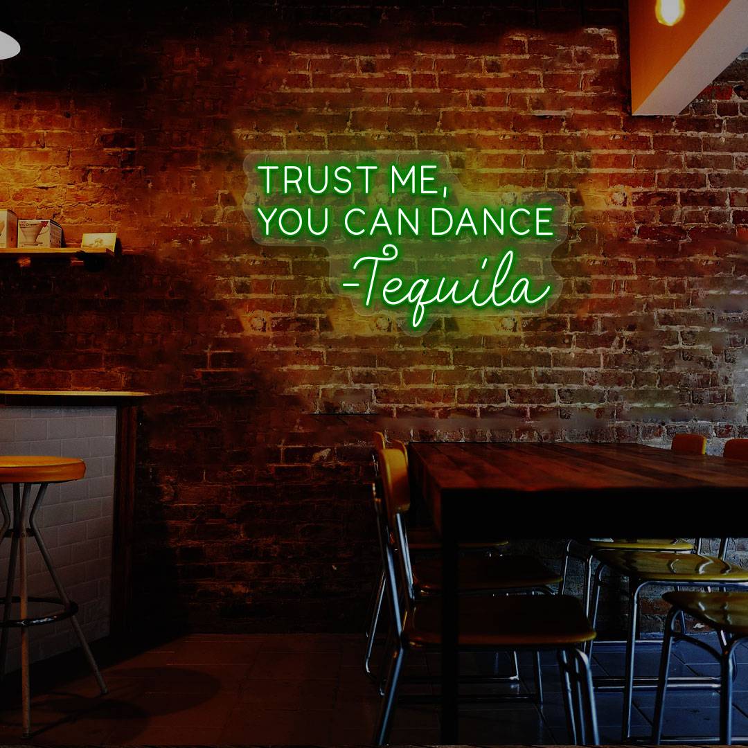 Trust Me You Can Dance Neon Sign image 4