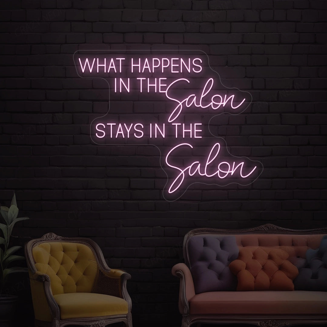 What happens in the salon stays in the salon Neon Sign image 5