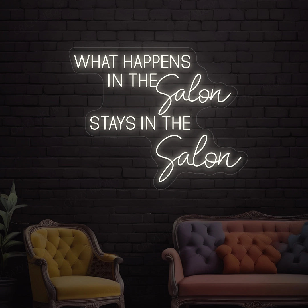 What happens in the salon stays in the salon Neon Sign image 7
