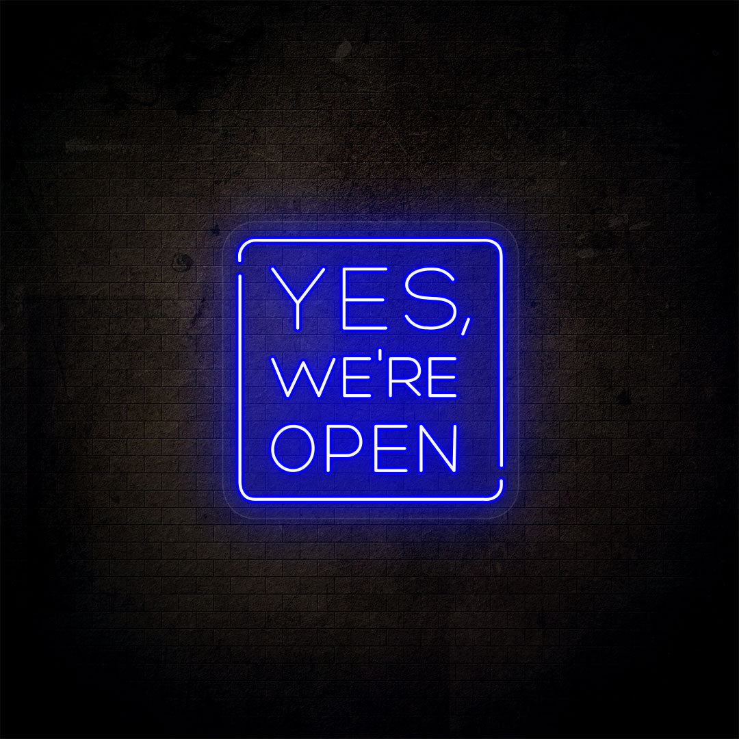 Yes, We're Open Neon Sign image 6