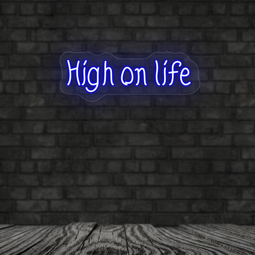 High On Life Neon Sign image 9
