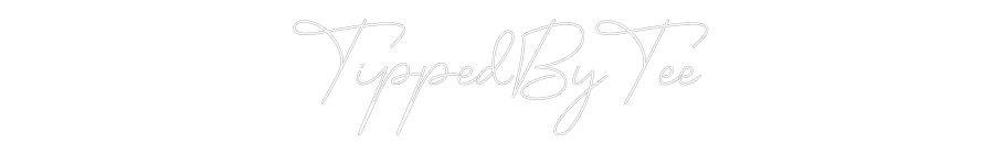 Custom Neon: TippedByTee
